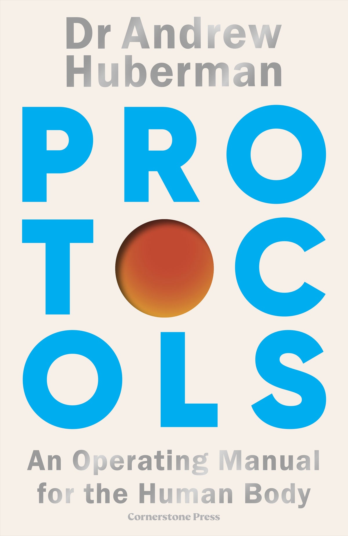 Dr Andrew Huberman - Protocols